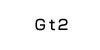 Gt2